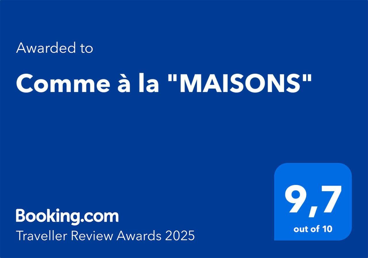 Comme A La "Maisons" Maisons  Exterior photo